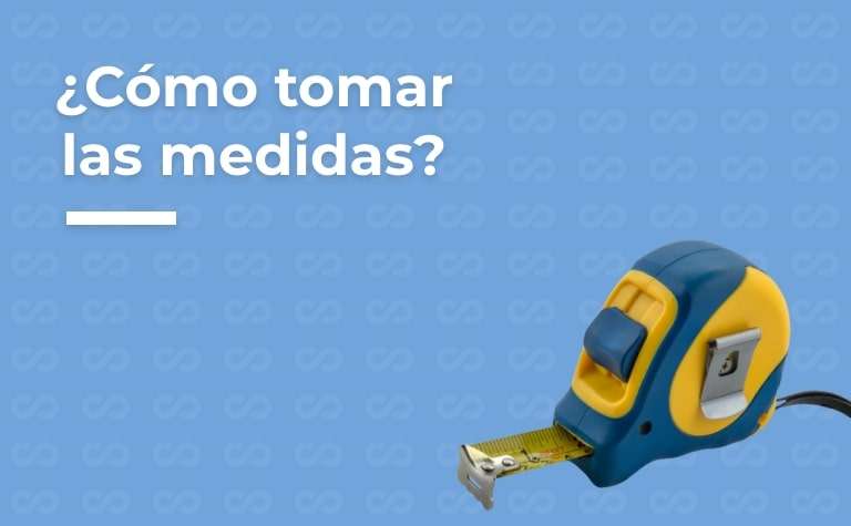 Ayuda: ¿Cómo tomar las medidas?